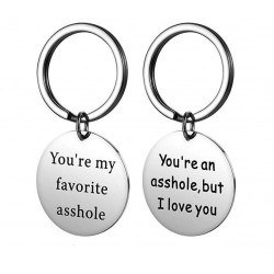 You're My Favorite Asshole - round keychainKeyrings