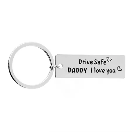 Fahren Sie sicher Daddy ich liebe Sie - Schlüsselanhänger